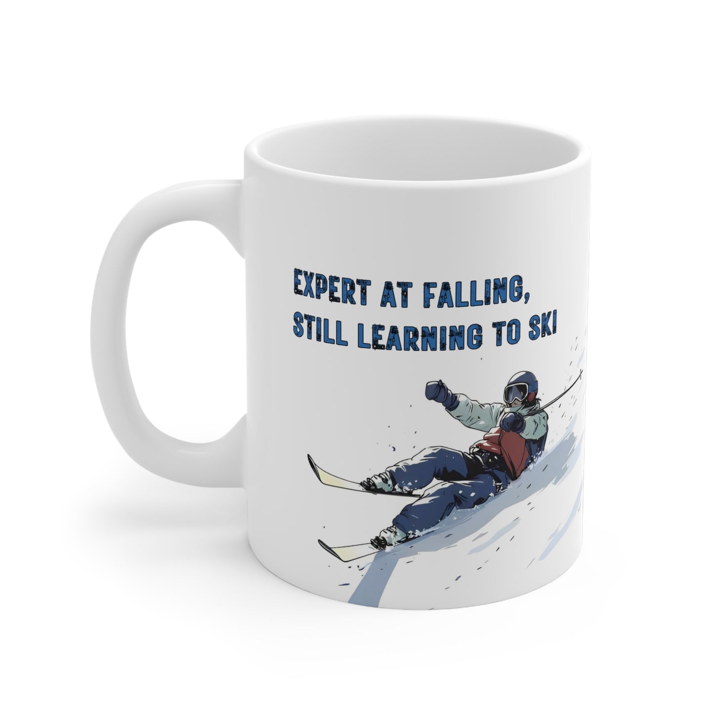 Expert at Falling Still Learning to Ski, Beginner Skier Themed 11oz Ceramic Mug