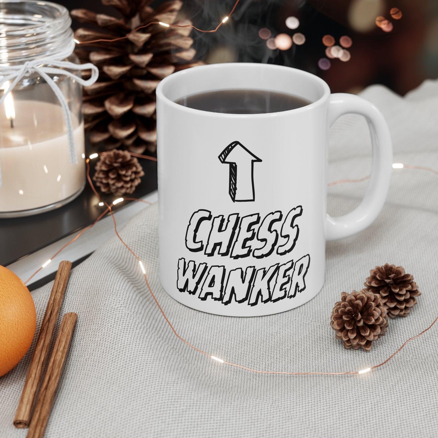Chess Wanker Quote 11oz Ceramic Mug