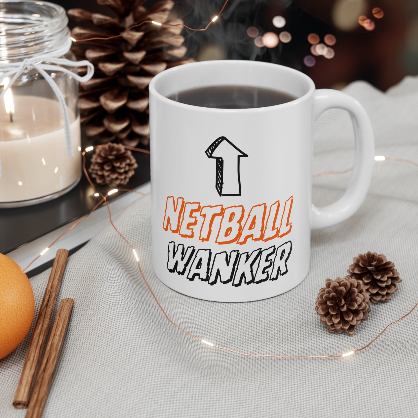Netball Wanker Quote 11oz Ceramic Mug