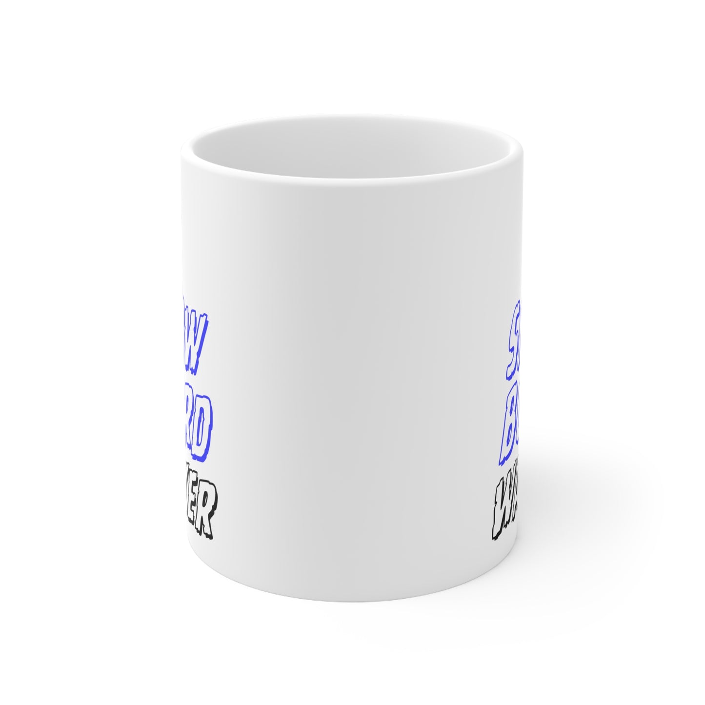 Snowboard Wanker Quote 11oz Ceramic Mug