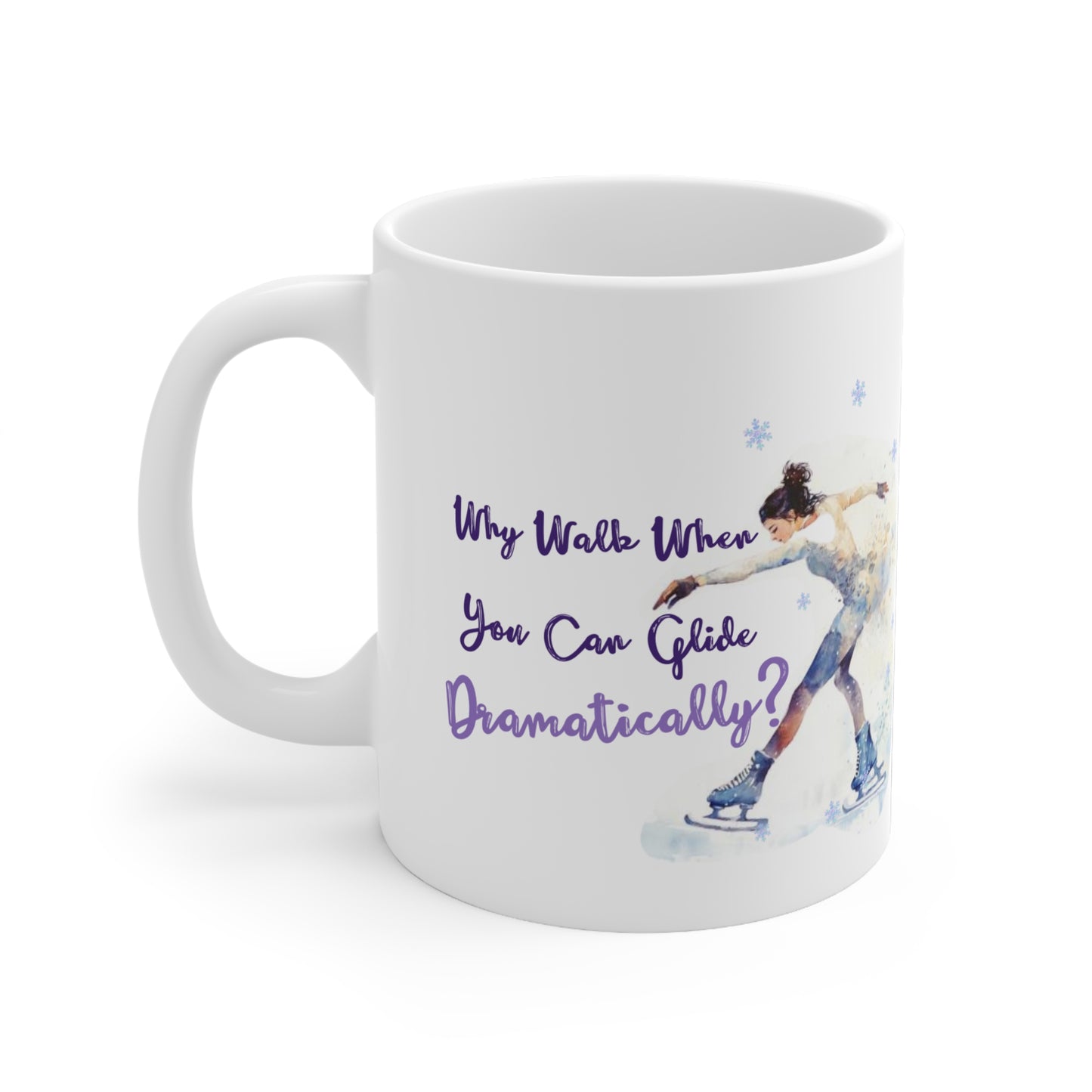 Glide Dramatically (Brown) Ice Skating Themed 11oz Ceramic Mug