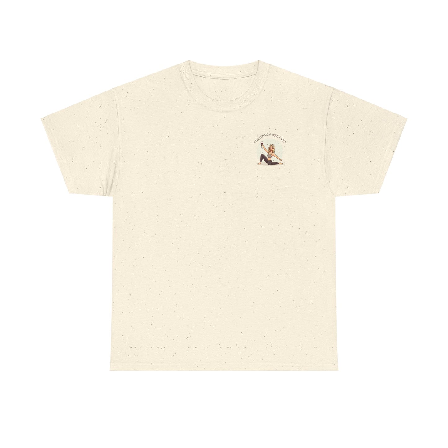 Stretch Now Wine Later Graphic T-Shirt (Blonde)