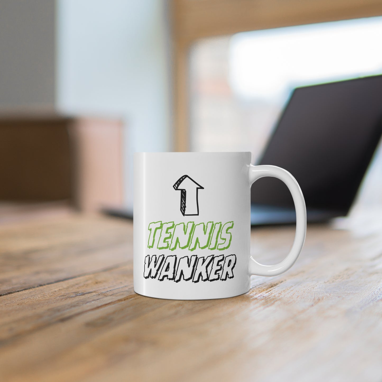 Tennis Wanker Quote 11oz Ceramic Mug