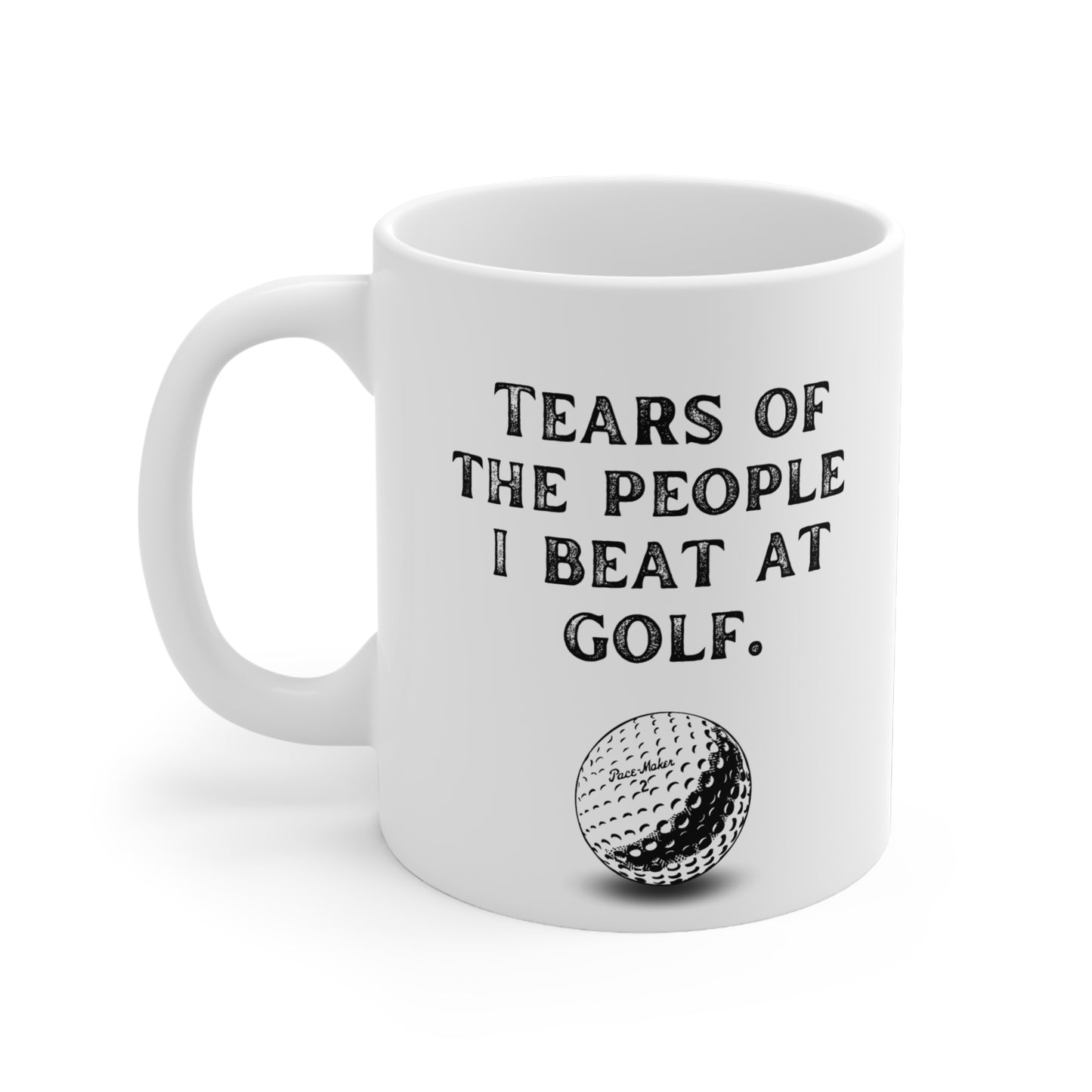 "Tears of the People I Beat at Golf" Funny Golf Player Mug