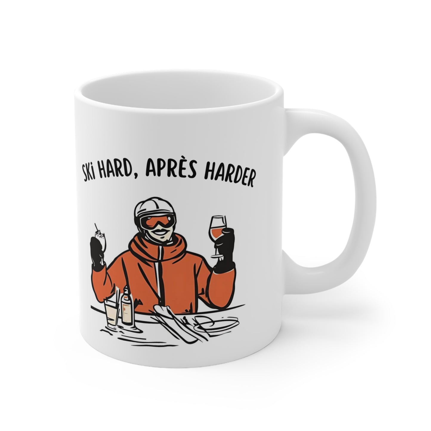 Ski Hard Apres Harder, Ski Winter Sports Themed 11oz Ceramic Mug