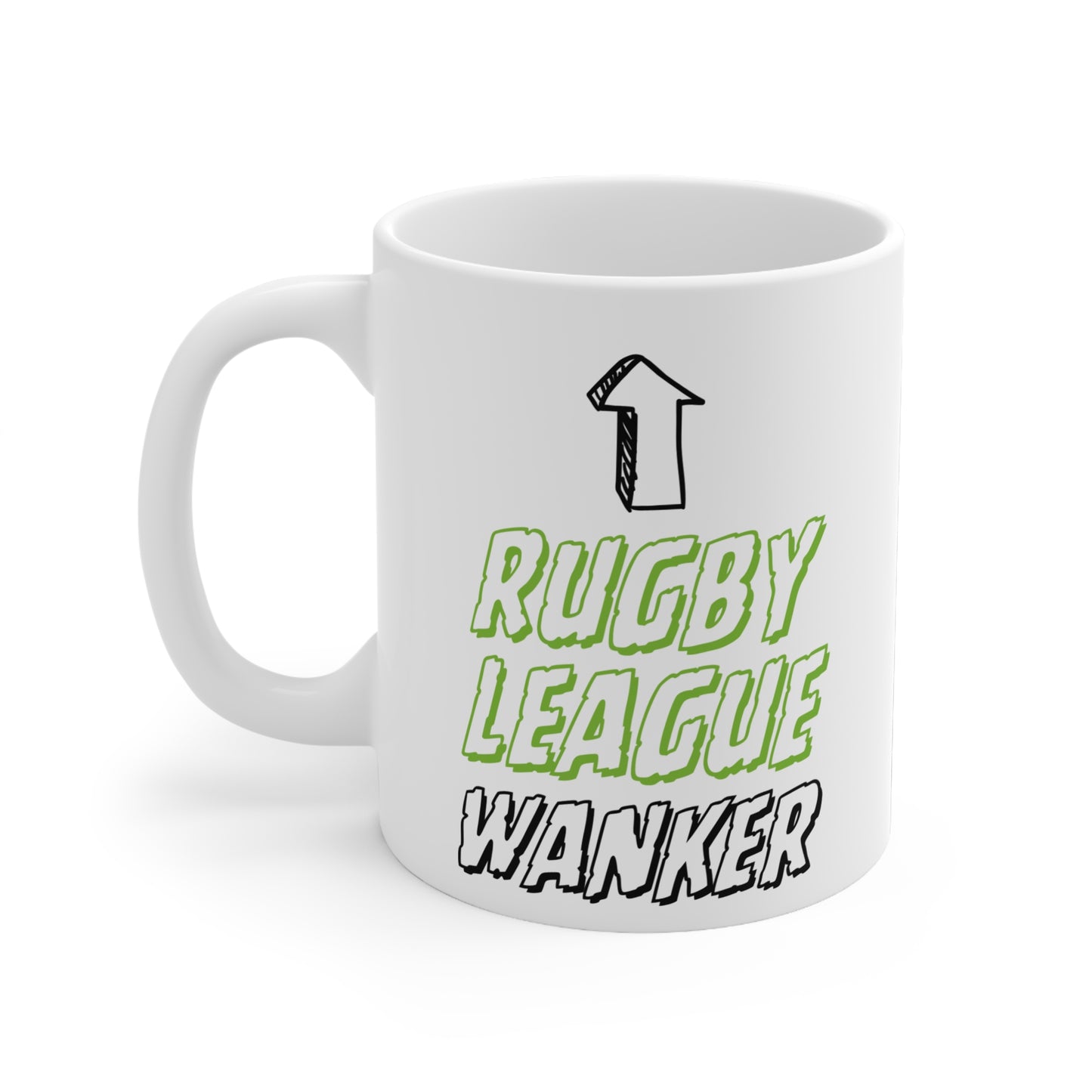 Rugby League Wanker Quote 11oz Ceramic Mug