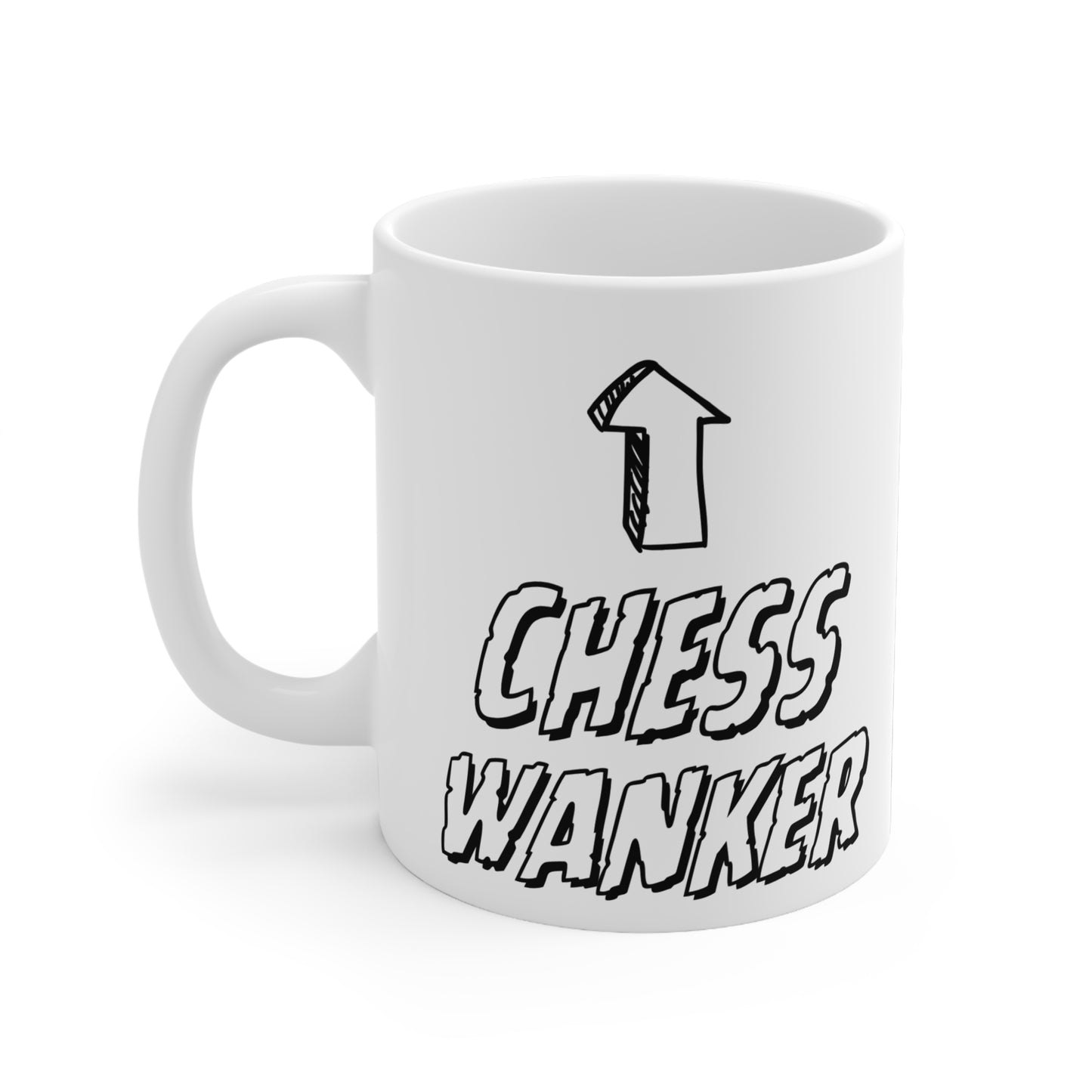 Chess Wanker Quote 11oz Ceramic Mug