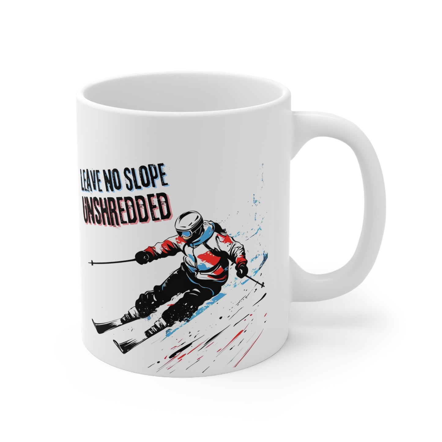 Left No Slope Unshredded, Ski Expert Themed Quote 11oz Ceramic Mug