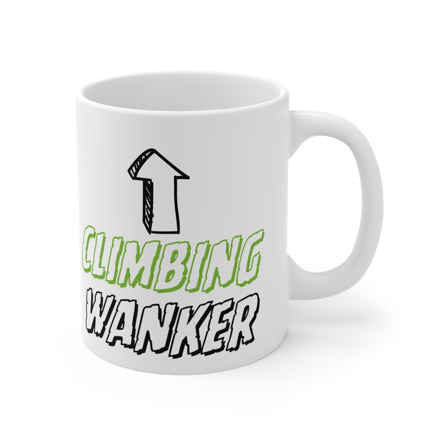 Climbing Wanker Quote 11oz Ceramic Mug