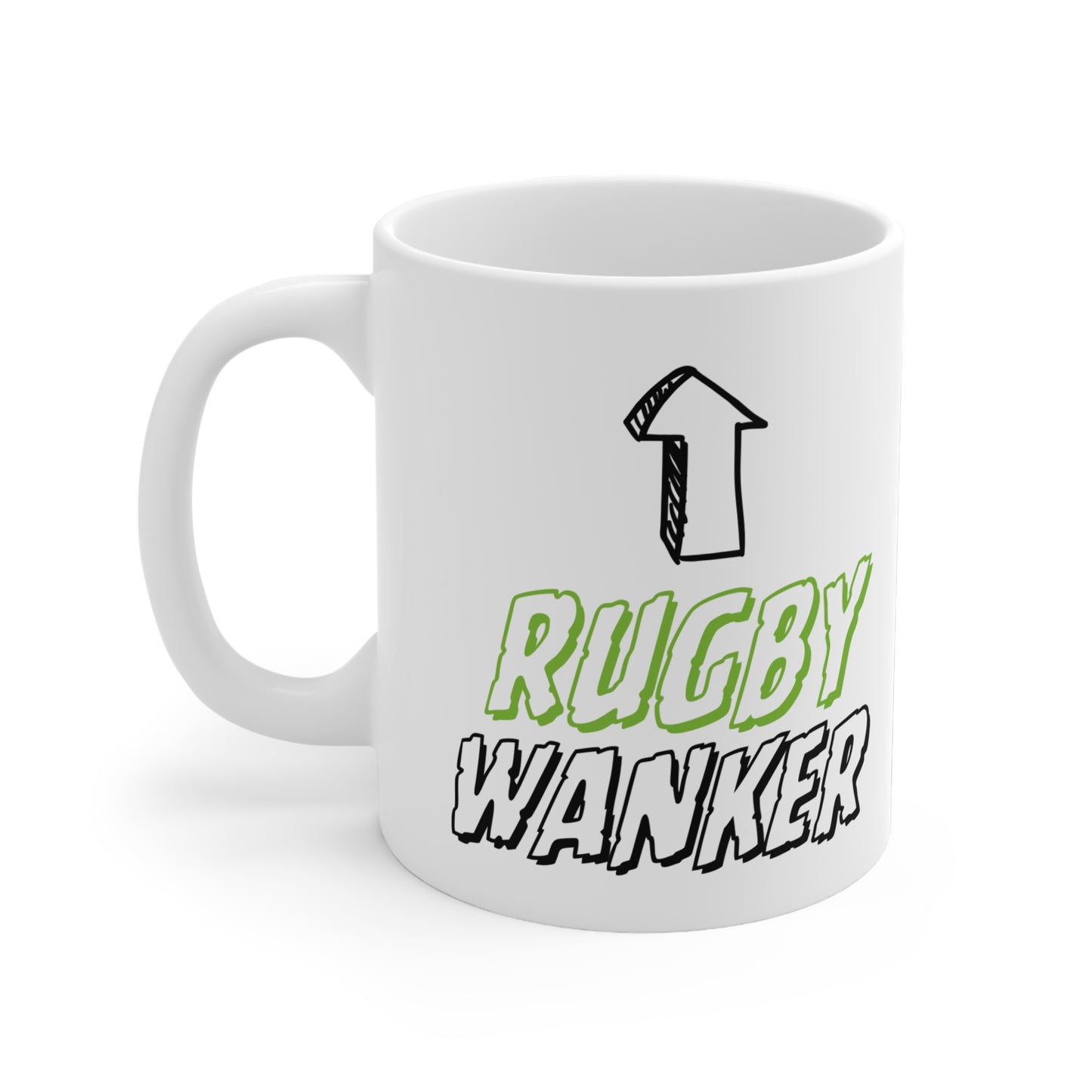 Rugby Wanker Quote 11oz Ceramic Mug