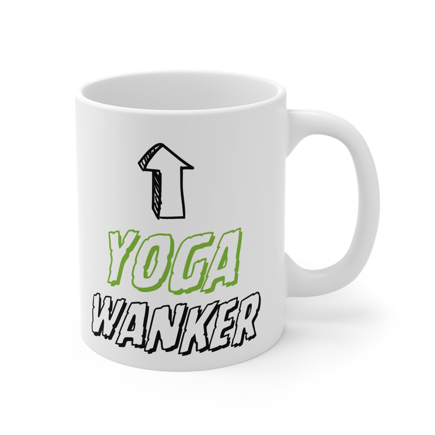 Yoga Wanker Quote 11oz Ceramic Mug