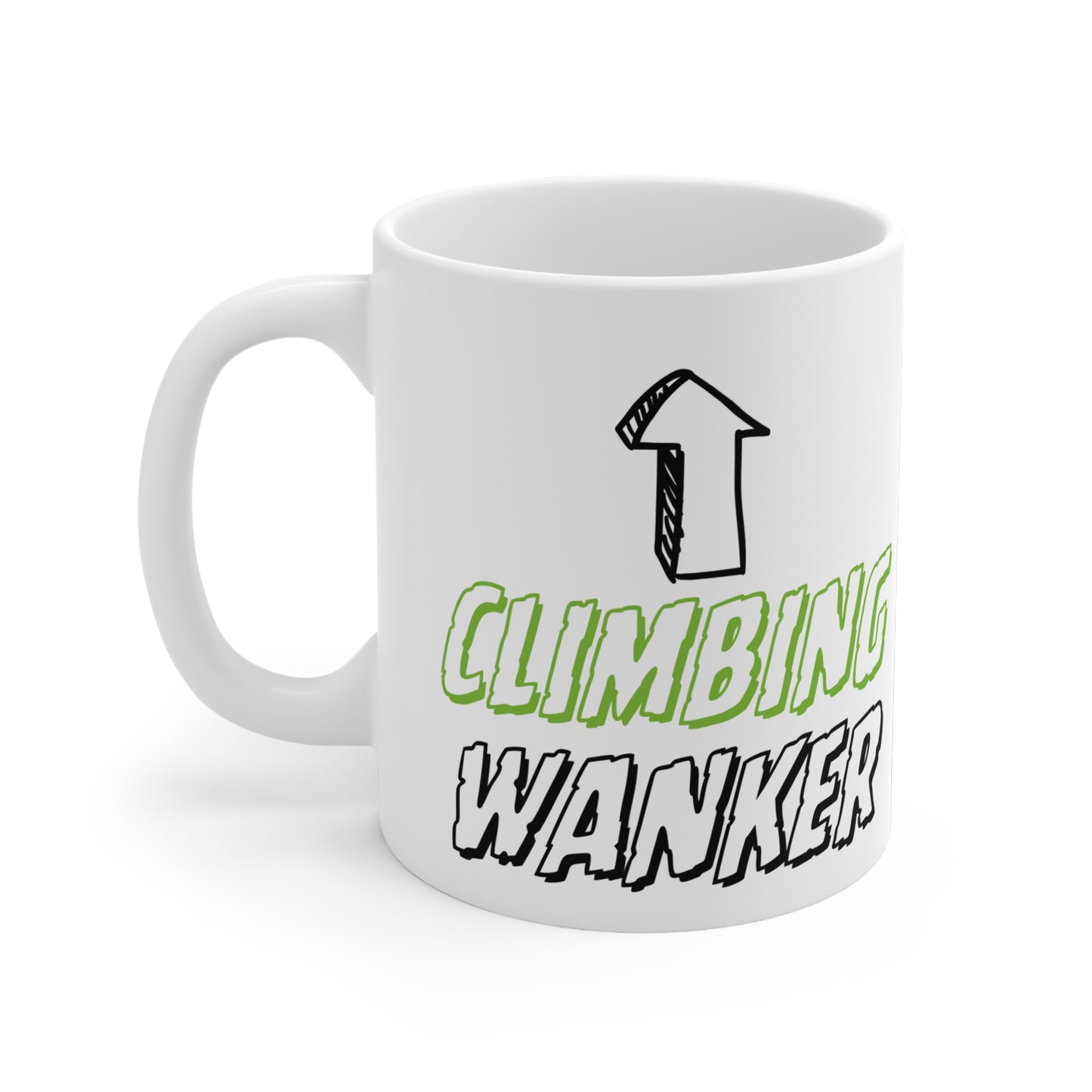 Climbing Wanker Quote 11oz Ceramic Mug