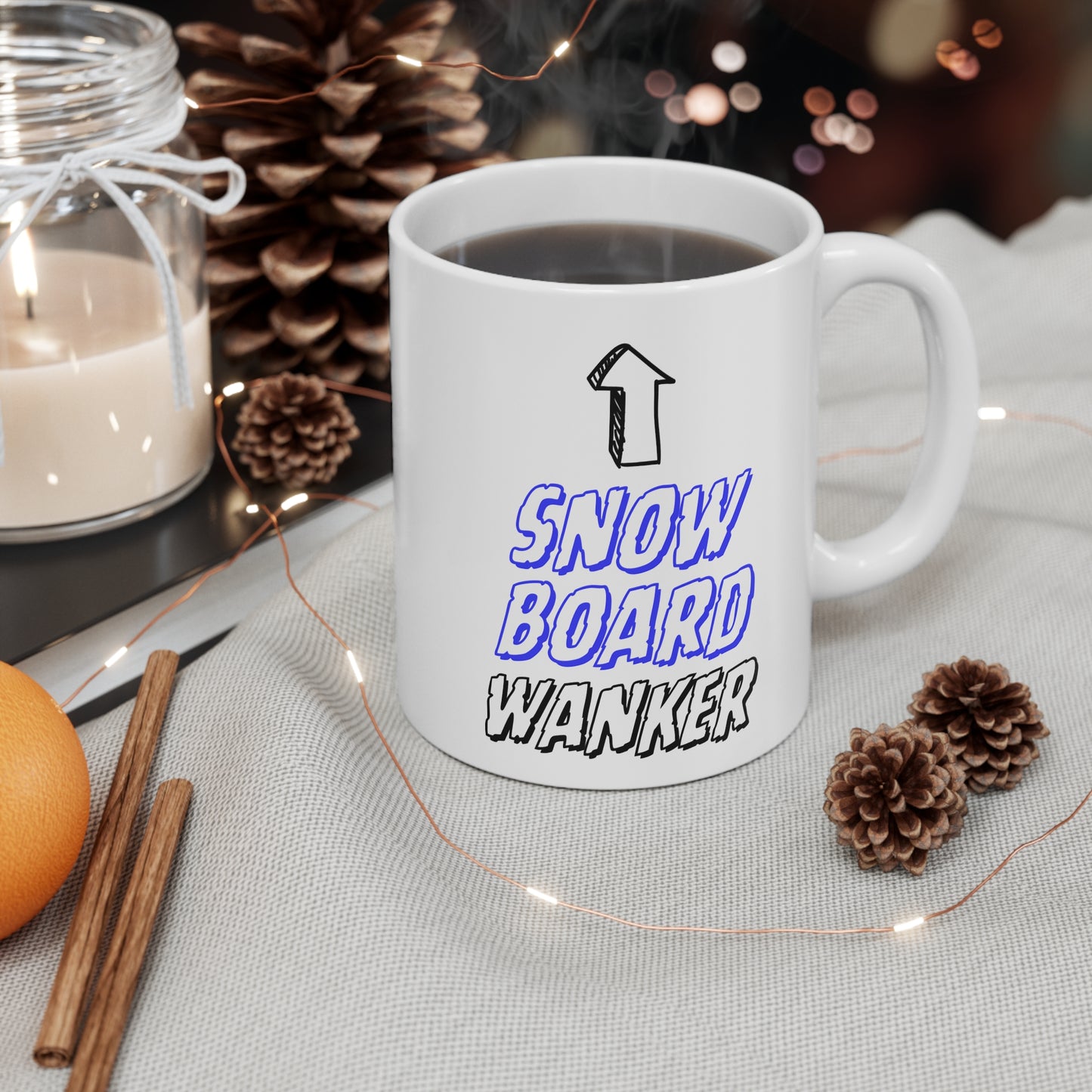Snowboard Wanker Quote 11oz Ceramic Mug