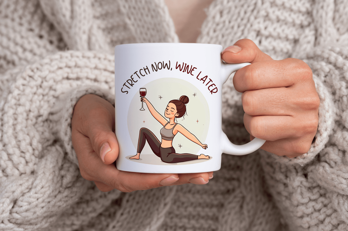 Stretch Now Wine Later (Brown) Pilates Stretching Themed 11oz Ceramic Mug