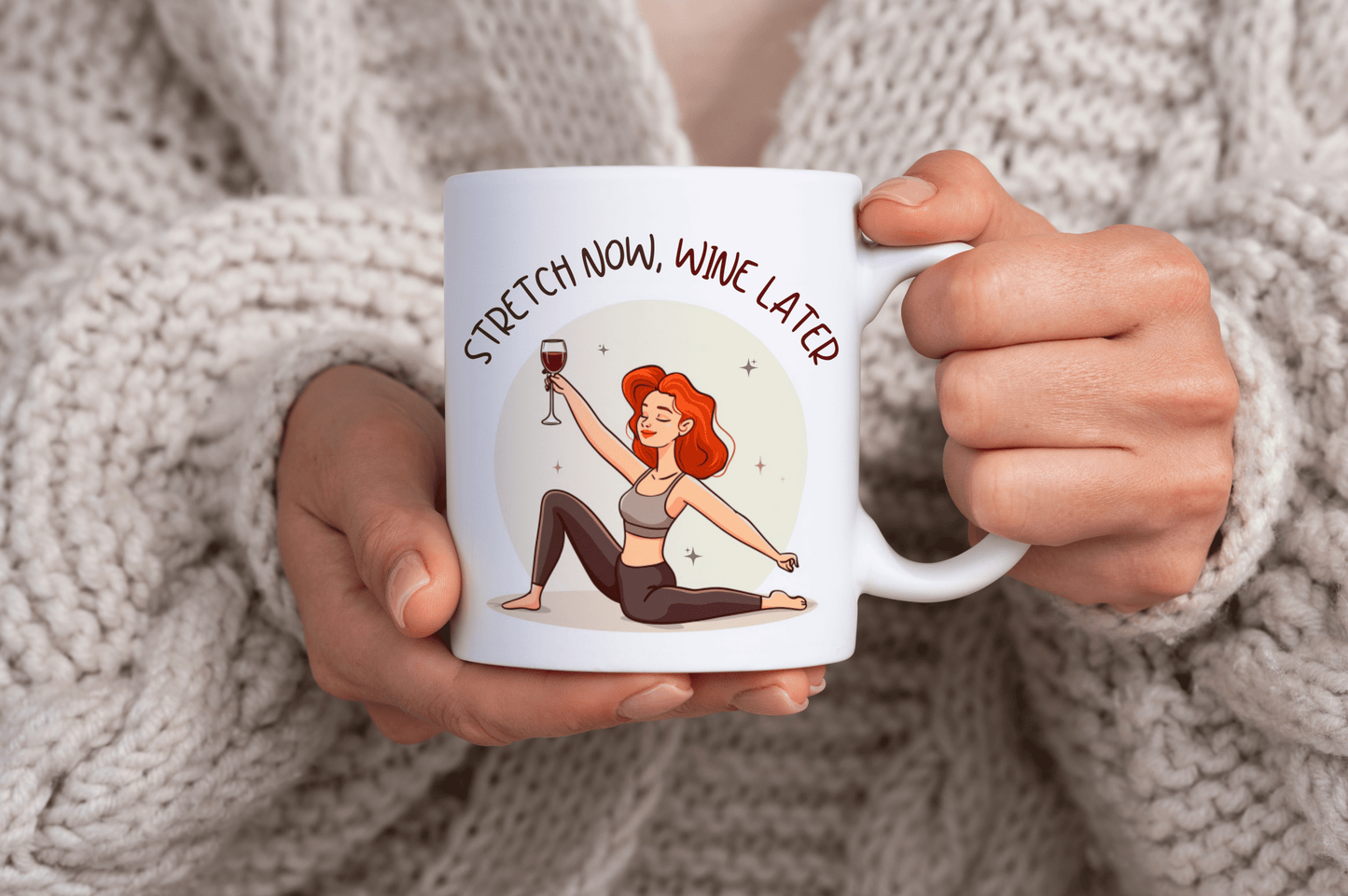 Stretch Now Wine Later (Ginger) Pilates Stretching Themed 11oz Ceramic Mug