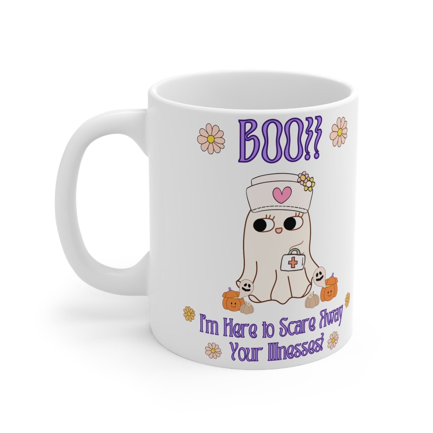 'Boo, I am here to scare away your illnesses!' Cute Nurse Halloween Mug