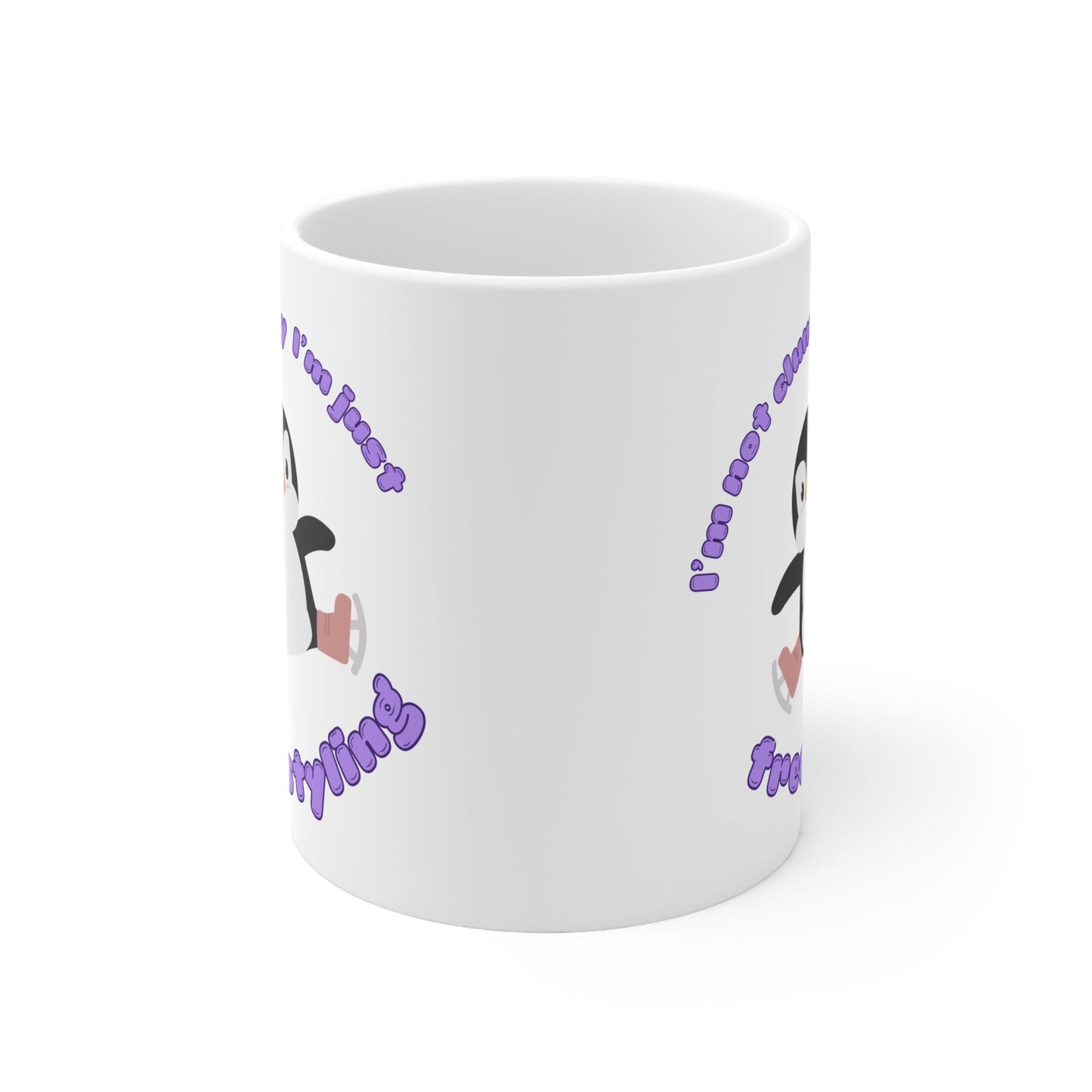 Penguin Quote Ice Skating Themed 11oz Ceramic Mug