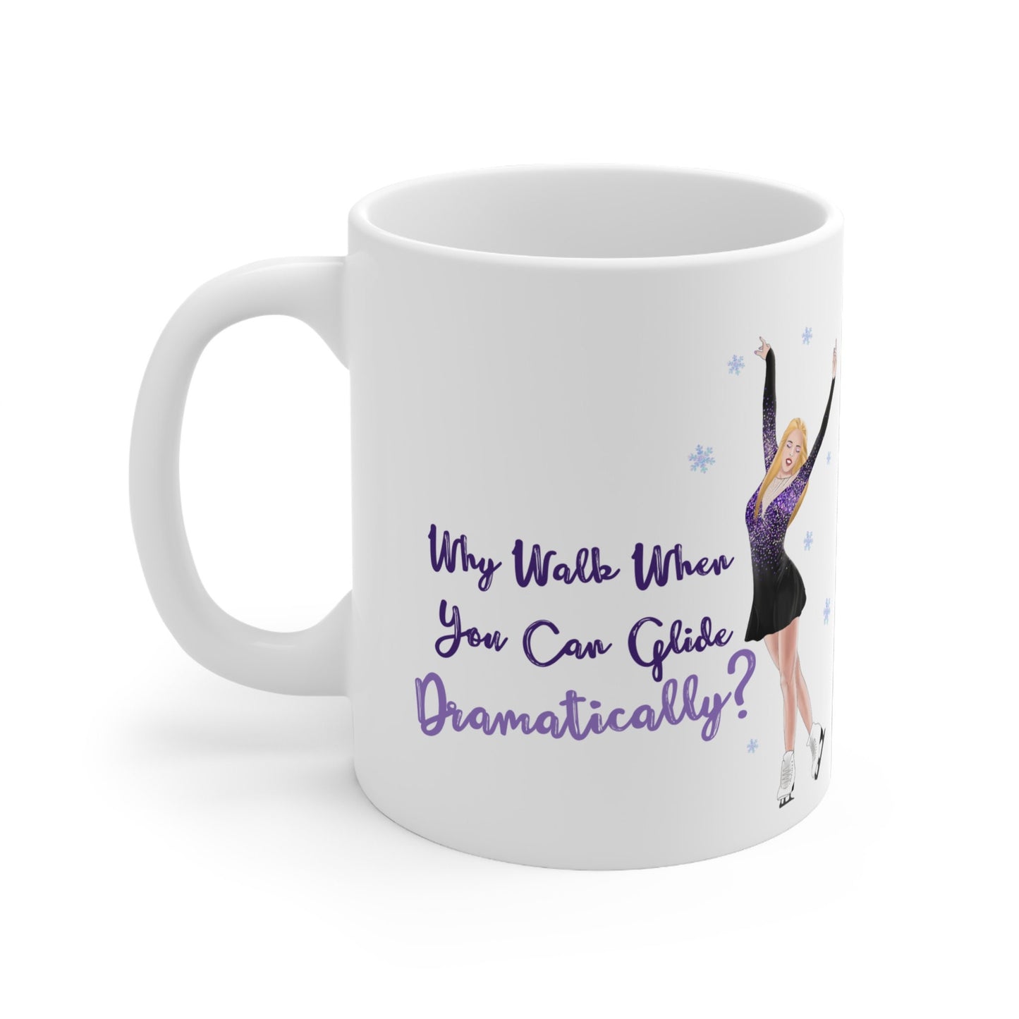 Glide Dramatically (Blonde) Ice Skating Themed 11oz Ceramic Mug
