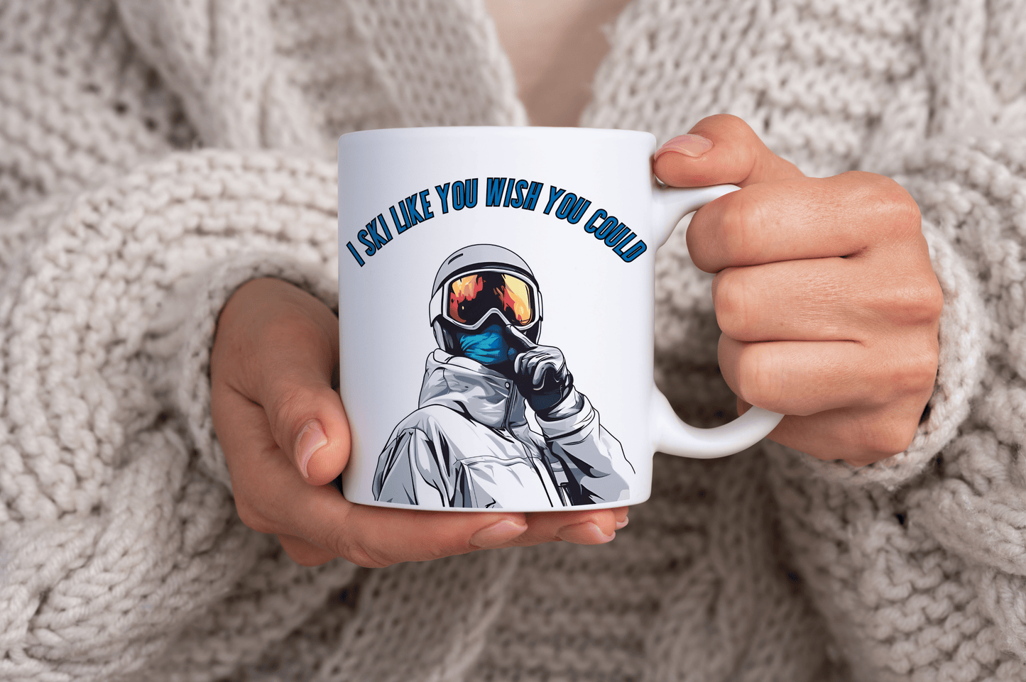 I Ski Like You Wish You Could, Confident Ski Expert Quote 11oz Ceramic Mug