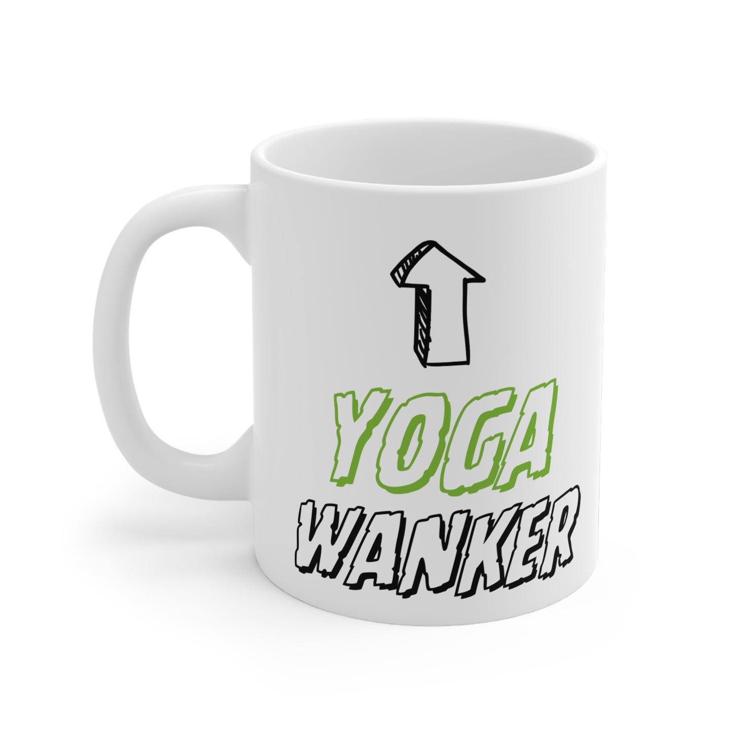 Yoga Wanker Quote 11oz Ceramic Mug