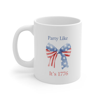"Party Like It's 1776" 4th of July 11oz Ceramic Mug