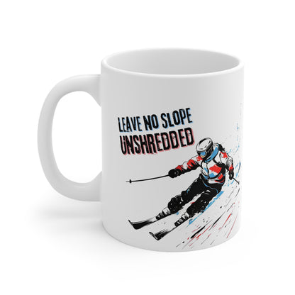 Left No Slope Unshredded, Ski Expert Themed Quote 11oz Ceramic Mug
