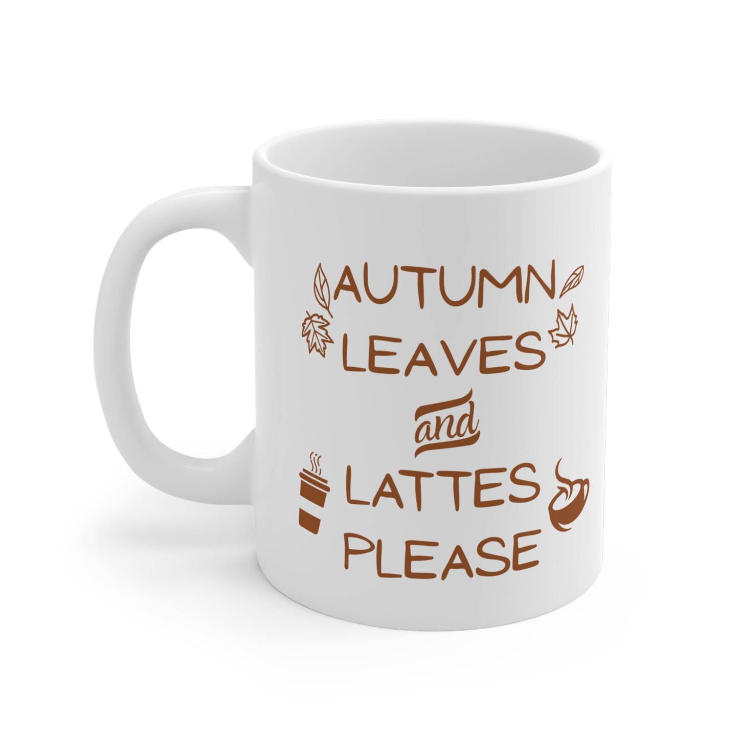 'Autumn Leaves & Lattes Please' 11oz Ceramic Mug