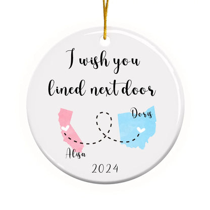 'I Wish You Lived Next Door' Christmas Tree Ornament