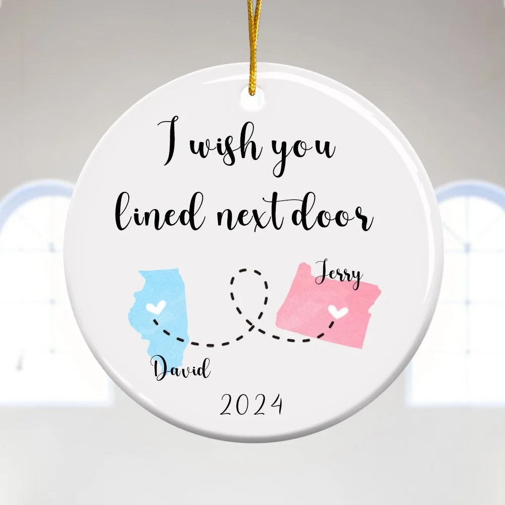 'I Wish You Lived Next Door' Christmas Tree Ornament