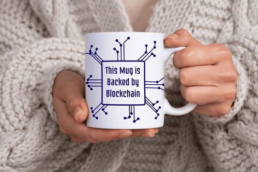 'This Mug Is Backed By Blockchain' Crypto Enthusiast 11oz Ceramic Mug