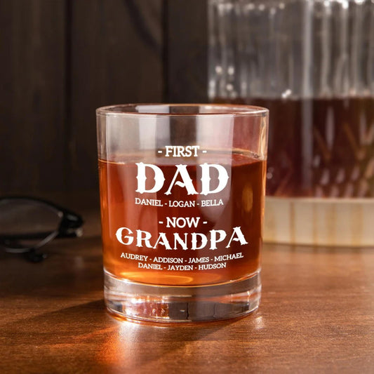 Personalized First Dad Now Grandpa Whiskey Glass